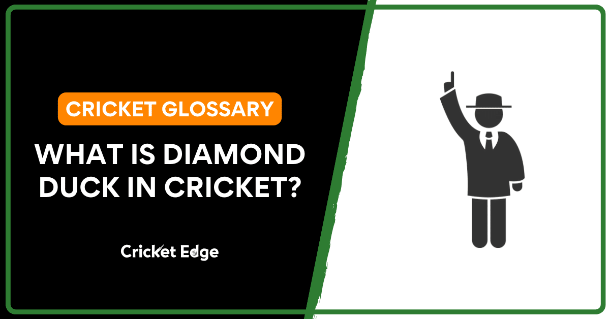 What is Diamond Duck in Cricket?